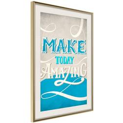 Arkiio Affisch Make Today Amazing [Poster] 40x60 Poster